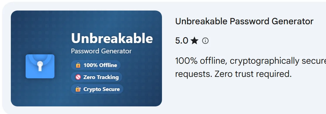 Unbreakable Password Generator 5-star rating on Chrome Web Store